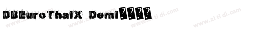 DBEuroThaiX Demi字体转换